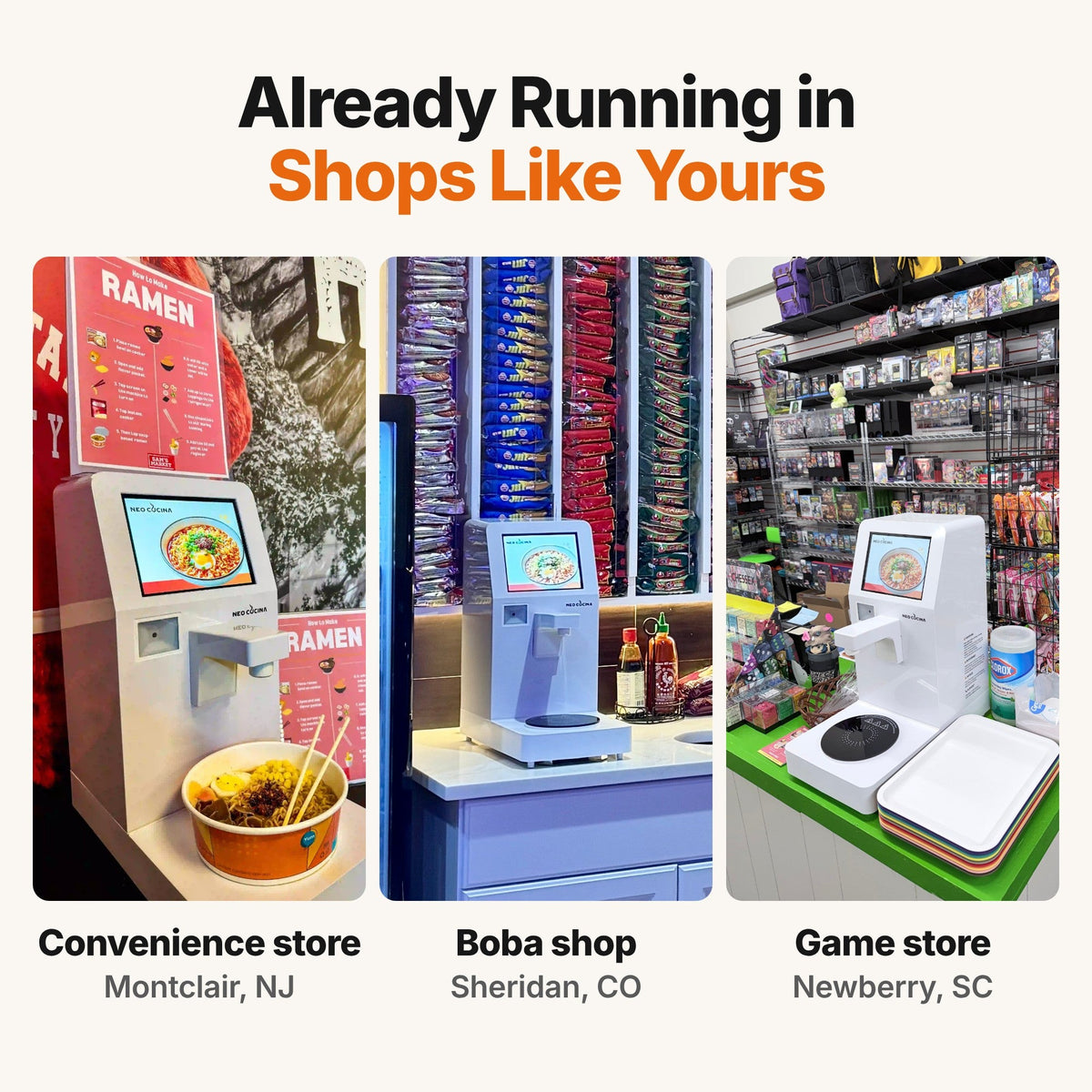 NEO CUCINA Pro running in a convenience store, a boba shop and a game store