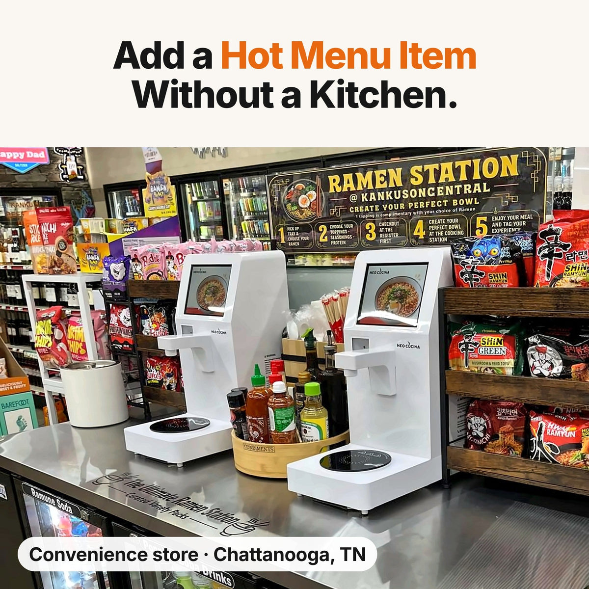 Two NEO CUCINA Pro ramen machines at a convenience store ramen station in Chattanooga, TN, adding a hot menu item without a kitchen